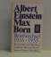 Briefwechsel 1916-1955 - Kommentiert von Max Born - Albert Einstein, Max Born