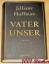 Jilliane Hoffman: Vater unser ~ Thriller