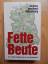 Günter Heribert Münzberg: Fette Beute