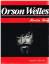 Maurice Bessy: Orson Wells.