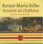 Rilke, Rainer Maria: Sonette an Orpheus 