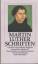 Martin Luther: Schriften