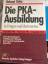 Helmut Götz: Die PKA-Ausbildung in Frage