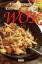 gebrauchtes Buch – Kochen mit dem Wok- 100 Rezepte – Bild 1