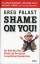 Greg Palast: Shame on you!, die Wahrheit