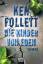 Ken Follett: Die Kinder von Eden