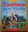 Ruth Forster: Zootiere aus Wolle