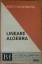 Rolf Lingenberg: Lineare Algebra - BI Ho