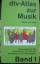 Ulrich Michels: dtv-Atlas Musik - Band 1