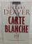 Jeffery Deaver: Carte Blanche - Ein Jame