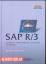 SAP R/3 - mySAP.com, New Dimensions, E-Business, R/3-Module - Mohrlen, Regine; Kokot, Friedrich