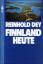 Reinhold Dey: Finnland heute