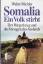 Walter Michler: Somalia - ein Volk stirb