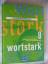 wortstark 8 - Allgemeine Ausgabe 1996 - 