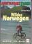 Herbert Mayr: Wildes Norwegen: Abenteuer