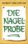 Horst Deichfuss: Die Nagelprobe