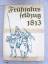 Fritz Straube: Frühjahrsfeldzug 1813