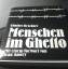 Günther Deschner: Menschen im Ghetto