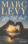 Marc Levy: Wo bist du? Roman