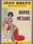 Jean Bruce: Bonne Mesure