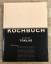 Das Alice B. Toklas Kochbuch - Toklas, Alice B