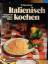 G. Marcolungo: Italienisch kochen - Reze