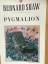 Shaw, George B: Pygmalion. Textausgabe