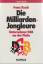 Franz Kusch: Die Milliarden-Jongleure. U