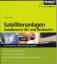 Thomas Riegler: Satellitenanlagen instal