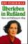 Lois Fisher-Ruge: Überleben in Russland.