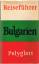 Horst J. Becker: Bulgarien - Polyglott R