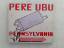 Pere Ubu: Pennsylvania