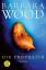 gebrauchtes Buch – Barbara Wood – Die Prophetin – Bild 1