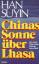 Han Suyin: Chinas Sonne über Lhasa- das 