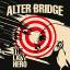 Alter Bridge: The last Hero