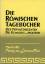 Hubertus Prinz zu Löwenstein: Die Römisc