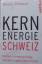 Bruno Pellaud: Kernenergie Schweiz - Fak