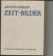 Arnold Gehlen: Zeit-Bilder