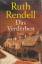 Ruth Rendell: Das Verderben