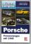 Porsche Personenwagen seit 1948 - Walter, Sigmund; Agethen, Thomas