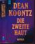 Dean Koontz: Dean Koontz ***DIE ZWEITE H