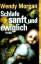 Wendy Morgan: Schlafe sanft und ewiglich