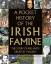 Irish Famine  -  the history of Irelands