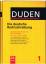 Duden - Die deutsche Rechtschreibung - Band 1 des Duden in zwölf Bänden - Matthias Wermke (Hrsg.), Kathrin Kunkel-Razum (Hrsg.), Werner Scholze-Stubenrecht (Hrsg.)