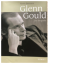 Kevin Bazzana: Glenn Gould - Die Biograf