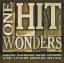 Various Artists: One Hit Wonders