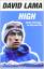 David Lama: High - Genial unterwegs an B