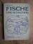 Walter Bickel: Fische und Schaltiere. Ze