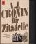 Cronin, A. J.: Die Zitadelle