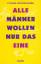 Yvonne Kroonenberg: Alle Männer wollen n